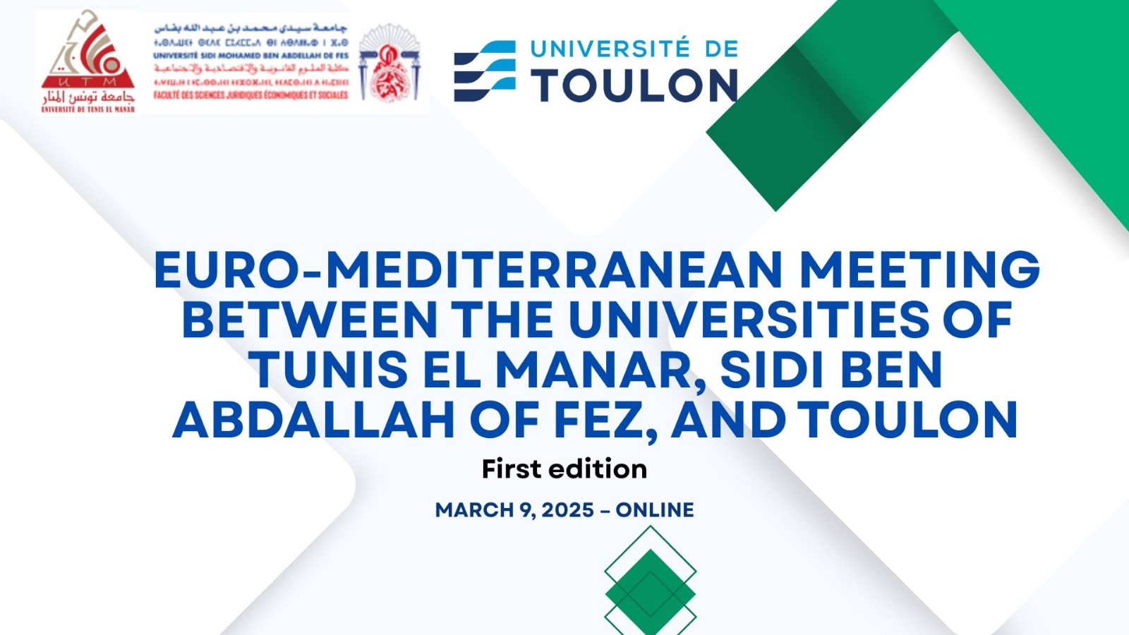 First edition (online): Euro-Mediterranen meeting between  the universities of Tunis el Manar, Sidi Ben Abdallah of Fez and Toulon 
